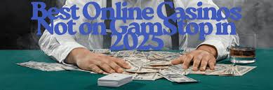Exploring Non GAMSTOP Casinos Your Guide to Freedom in Online Gambling